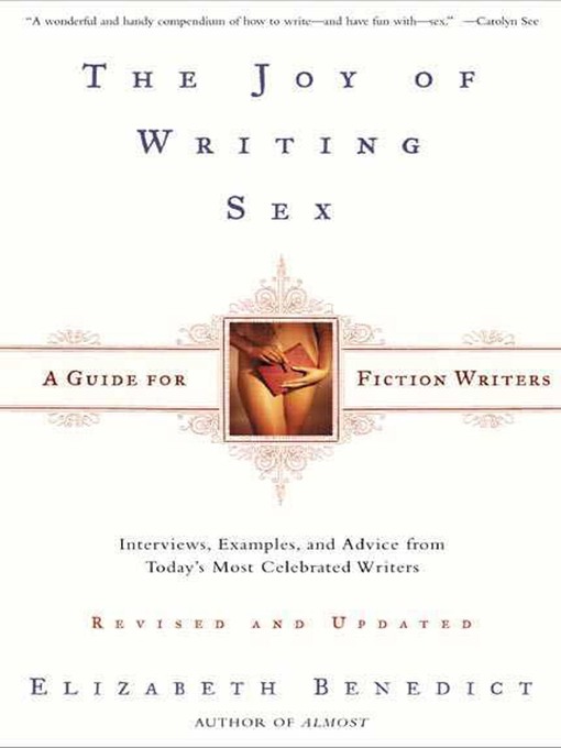 Title details for The Joy of Writing Sex by Elizabeth Benedict - Wait list